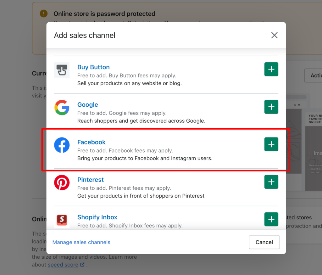 Add the Facebook sales channel in Shopify.