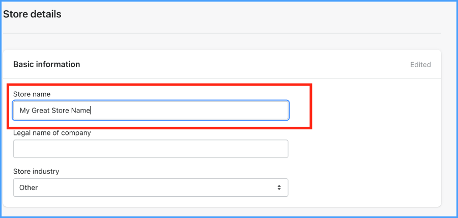Enter your new Shopify store name.