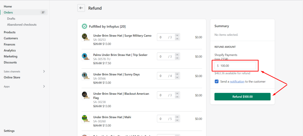 Step 4 to refund a Shopify order is click on refund in the refund order dialog box.