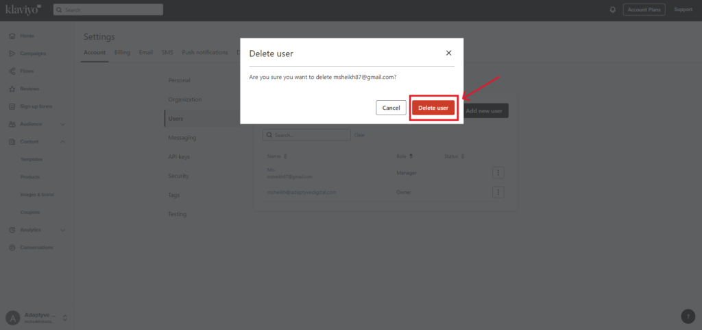Remove Users from Klaviyo Step 3 - Click Delete user in the confirmation dialog.